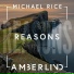 Michael Rice, AMBERLIND