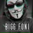 Bigg Foni