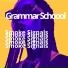 Grammar Schoool