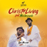 Christ4living feat. Mistarpush