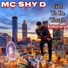 MC SHY D