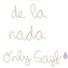 Only sayf
