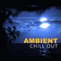 Chillout Café, Chillout Lounge