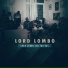 LORD LOMBO feat. Gamaliel Lombo