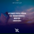 Alexander Popov Novan Feat. Brandon Mignacca