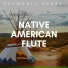 Native American Indian Meditation