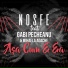 Nosfe feat. Gabi Pecheanu & Mihaela Agache