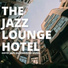 The Jazz Lounge Hotel