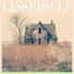 lesserself