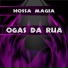 Ogãs Da Rua