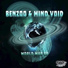 Benzoo, Mind Void