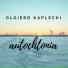Olgierd Kaplecki, Dima Gafarowicz