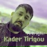 Kader Tirigou