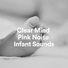 Pink Noise Babies