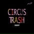 CircusTrash