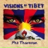 08. Phil Thornton - "Visions Of Tibet"