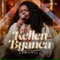 Kellen Byanca, Todah Covers, Todah Music