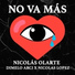 Nicolás Olarte, Dimelo Arci, Nicolas Lopez