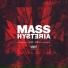 Mass Hysteria