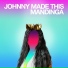 Johnny Made This feat. Mandinga [drivemusic.me]