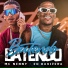 Eo Davizera, Mc Nenny