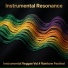 Instrumental Resonance