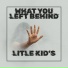 LITLE KID'S