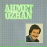 Ahmet Özhan