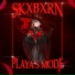 SKXBXRN, NXFXCEPLAYA