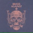 Brass Against