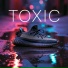 TOXIC