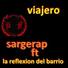 Sargerap feat. la reflexion del barrio