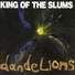 King Of The Slums