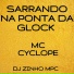 DJ ZINHO MPC, Mc Cyclope