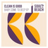Clean Is Good