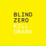 Blind Zero