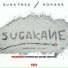 Suga Free, Kokane
