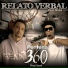 Relato Verbal feat. Rivas e Ravel