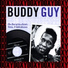 Buddy Guy feat. Jesse Fortune