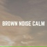 Brown Noise