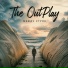 The OutPlay