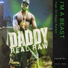 DADDY REAL RAW feat. D.J Bigga Rakin