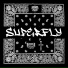 DeathZone โจรภาคกลาง, SuperFly Thailand