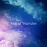 Astral Wonder