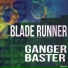 Ganger Baster