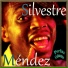 Silvestre Méndez