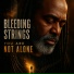 Bleeding Strings