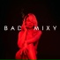 BADMIXY feat. ย ย ญาต เยอะ