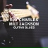 Ray Charles, Milt Jackson