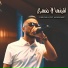Hichem Smati feat. Cheb Djalil